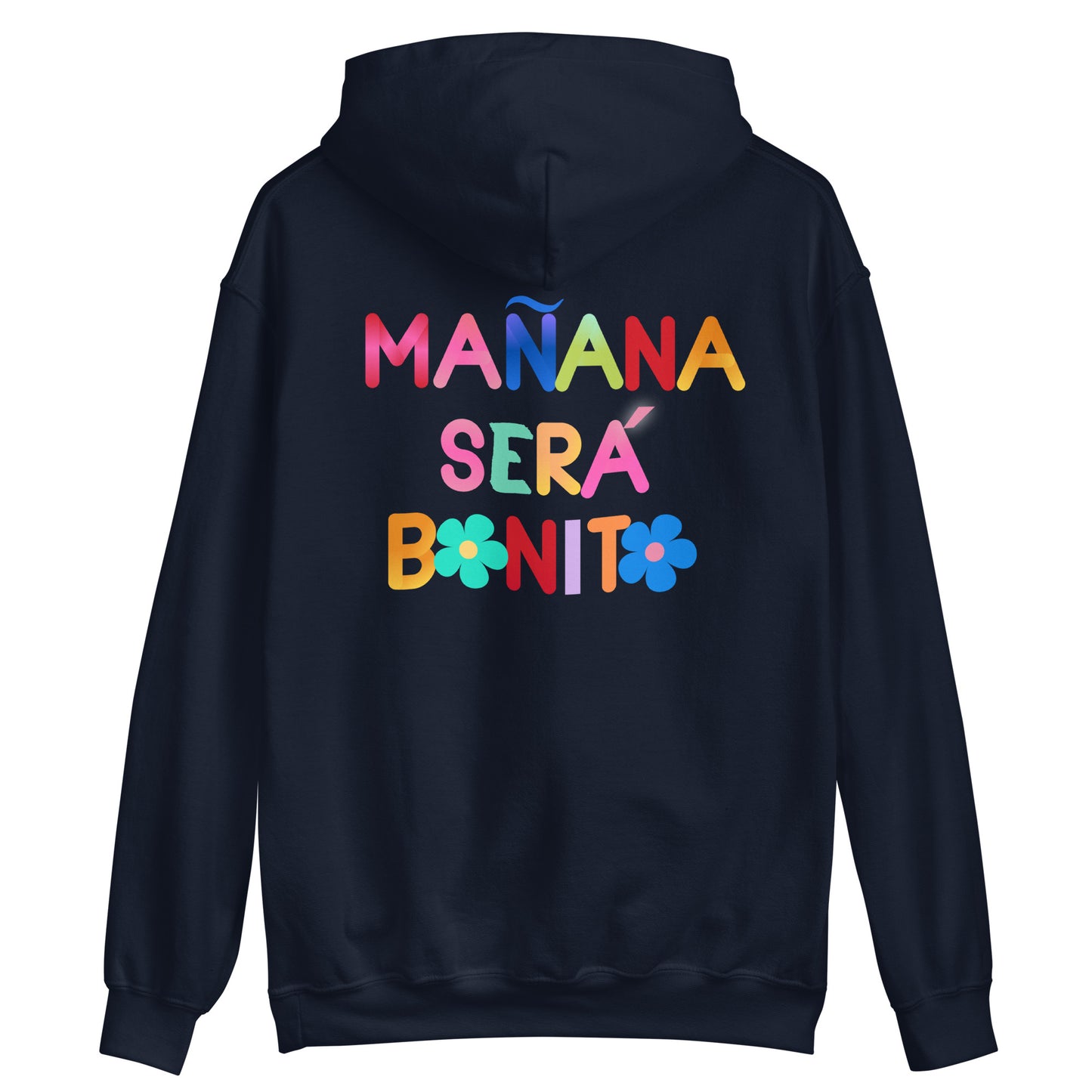 Sudadera Hoodie - Mañana será bonito