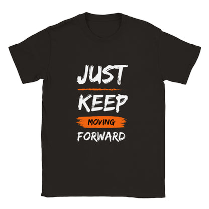 Camiseta unisex - Just keep moving