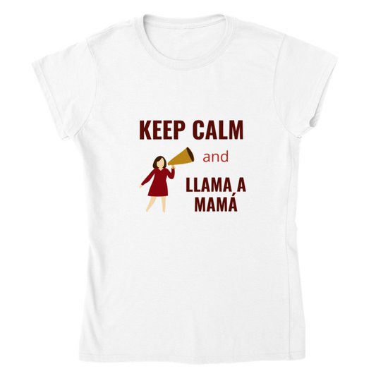 Keep Calm mamá - Camiseta mamás