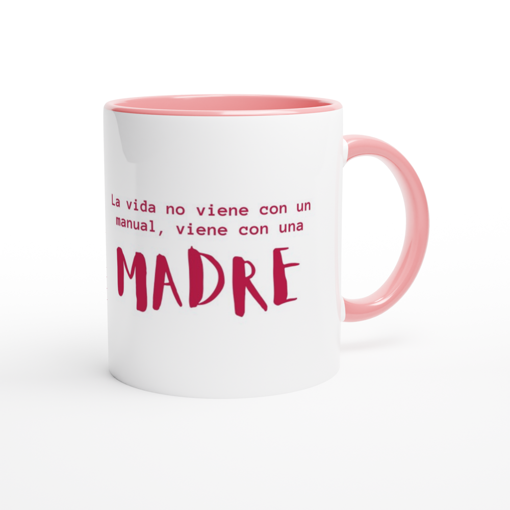 La vida y una madre - Taza con color en el interior