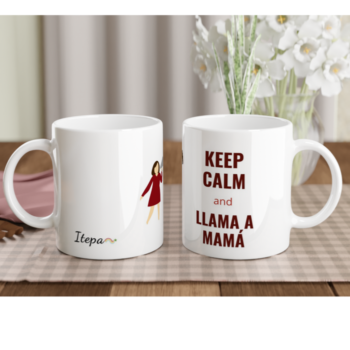 Keep Calm and Llama a mamá - Taza blanca