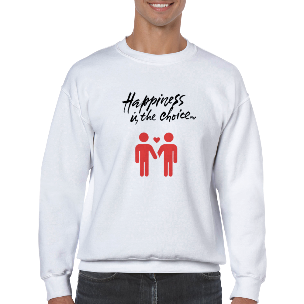 Happiness is the choice - Sudadera unisex