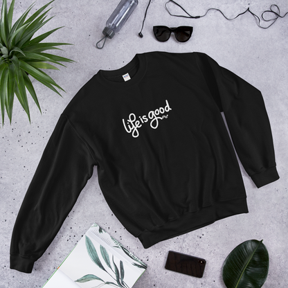 Life is Good - Sudadera unisex