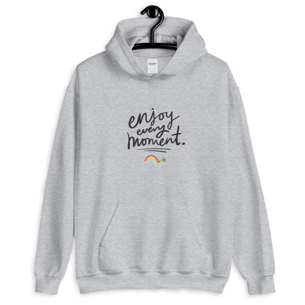 Enjoy every Moment - Sudadera Hoodie unisex