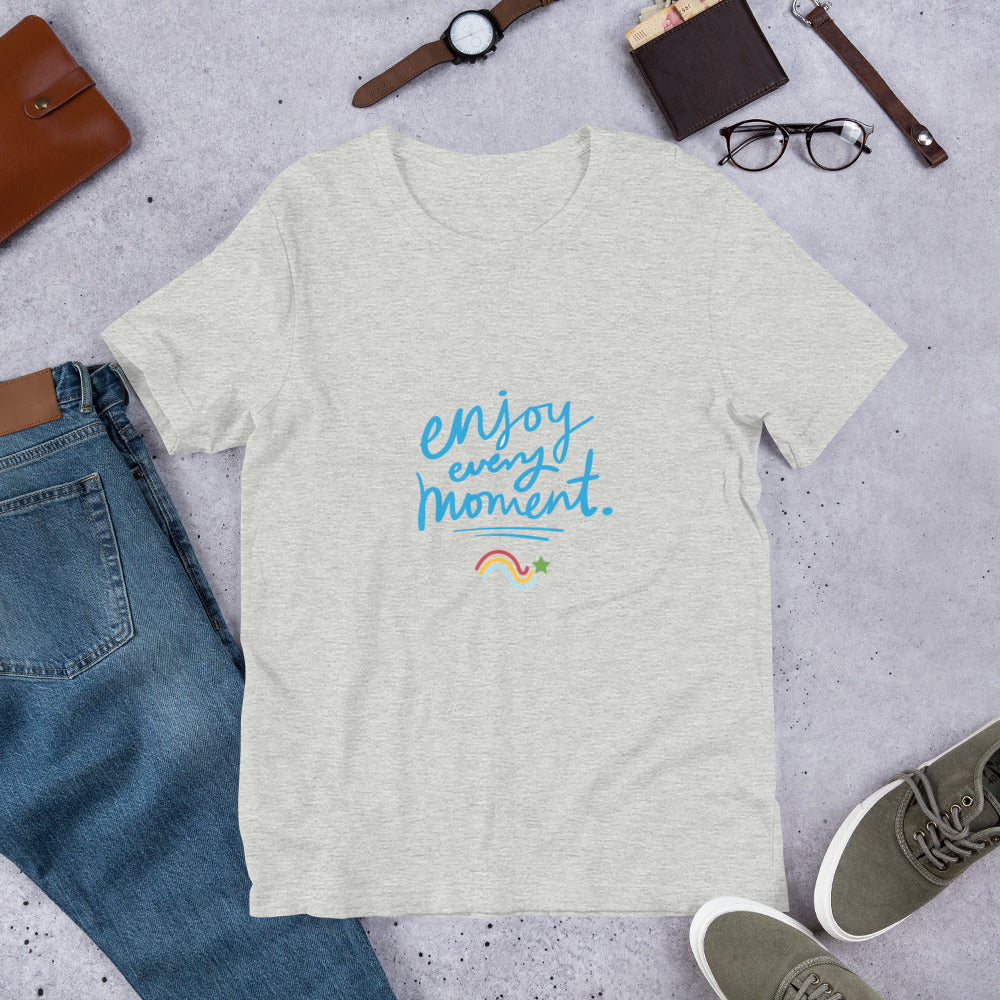 Enjoy every Moment - Camiseta manga corta unisex